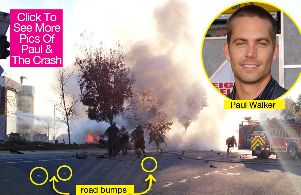 Paul Walker Roadbumps