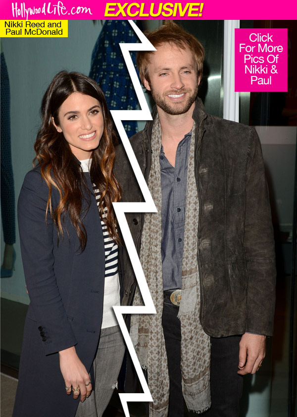 Nikki Reed Paul McDonald Reason Separation