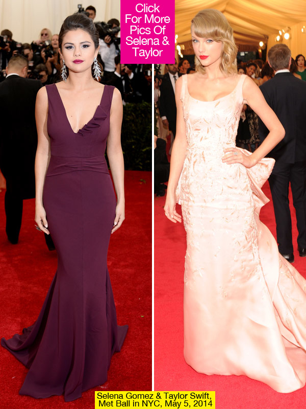 Selena Gomez Taylor Swift Met Ball