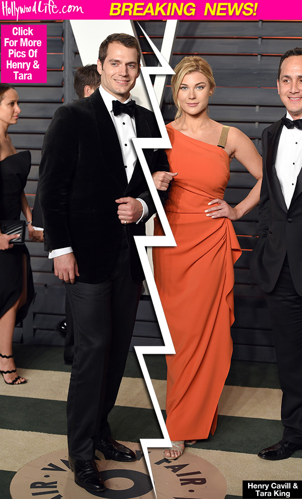 Henry Cavill Tara King Break Up