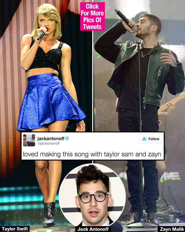 Jack Antonoff Taylor Swift Zayn Malik Song