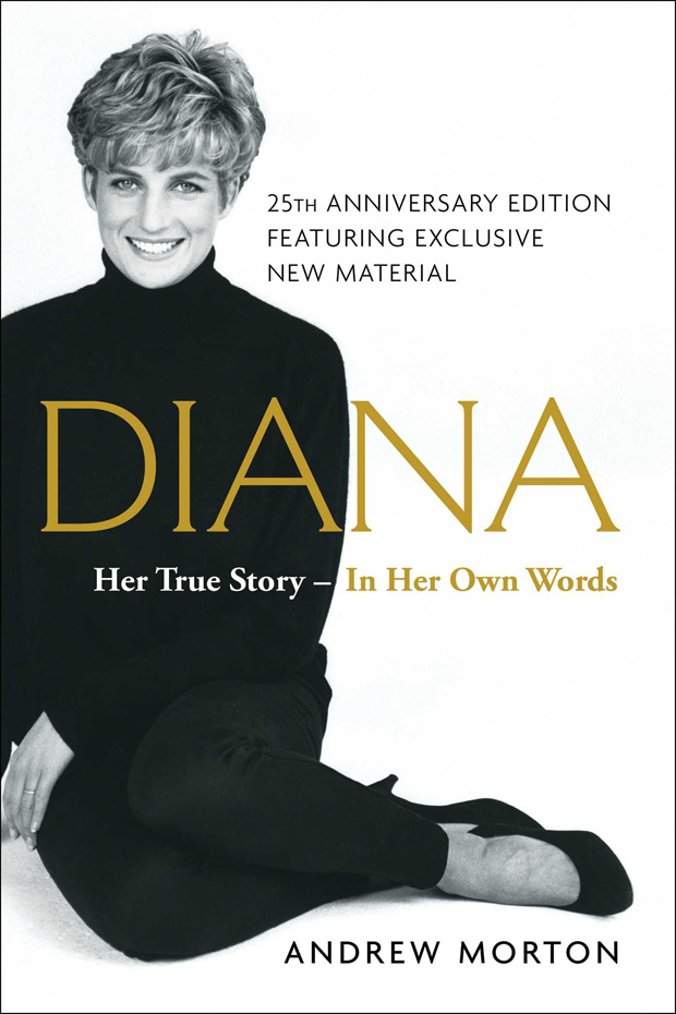 Diana: Her True Story in Her Own Words 